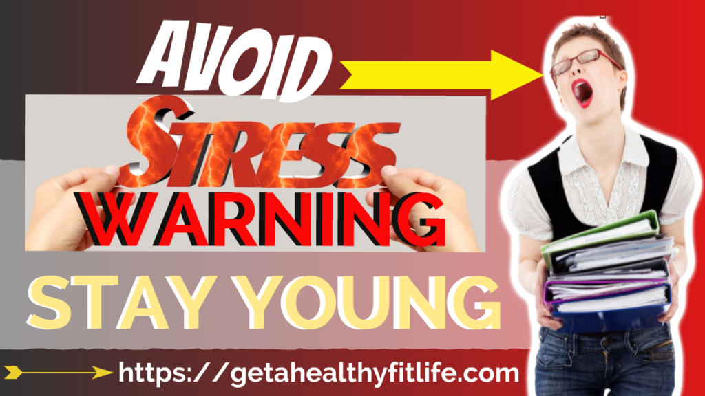  How to Avoid Stress Stay Young Anti Aging Secrets